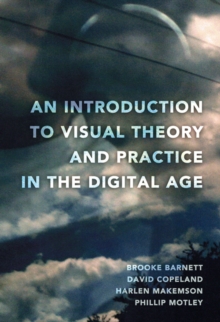 Introduction to Visual Theory and Practice in the Digital Age