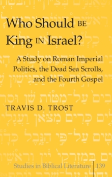 Who Should Be King in Israel?
