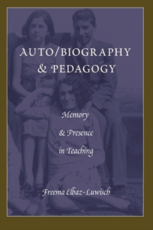 Auto/biography and Pedagogy