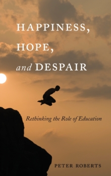 Happiness, Hope, and Despair