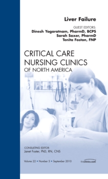 Liver Failure, An Issue of Critical Care Nursing Clinics
