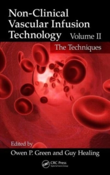 Non-Clinical Vascular Infusion Technology