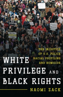 White Privilege and Black Rights