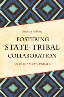 Fostering State-Tribal Collaboration