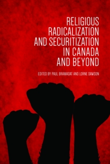 Religious Radicalization and Securitization in Canada and Beyond