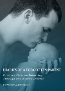Diaries of a Forgotten Parent