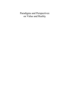 Paradigms and Perspectives on Value and Reality