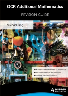 OCR Additional Mathematics Revision Guide                             For Advanced Free Standing Mathematics Qualification
