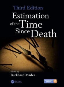 Estimation of the Time Since Death, Third Edition