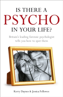 Is There a Psycho in Your Life?