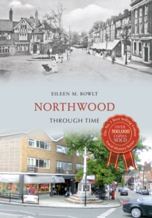 Northwood Through Time