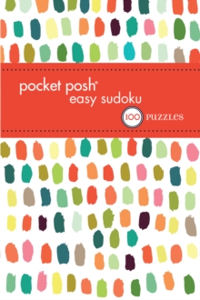 Pocket Posh Easy Sudoku 6: 100 Puzzles