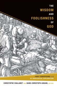 Wisdom and Foolishness of God