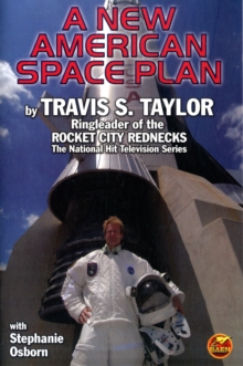 Rocket City Rednecks' New American Space Plan