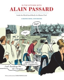 In the Kitchen with Alain Passard