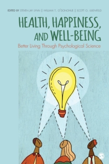 Health, Happiness, and Well Being