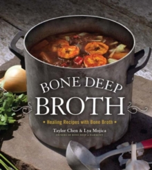 Bone Deep Broth
