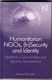 Humanitarian NGOs, (in)Security and Identity