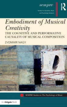 Embodiment of Musical Creativity