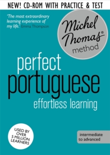 Perfect Portuguese Intermediate Course: Learn Portuguese with the Michel Thomas Method