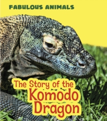 Story of the Komodo Dragon