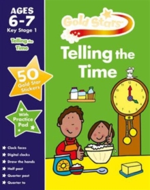 Gold Stars Telling the Time Ages 6-7 Key Stage 1