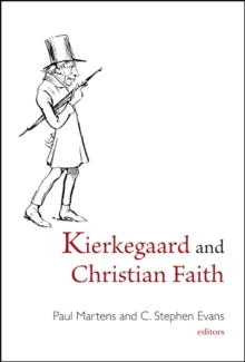 Kierkegaard and Christian Faith