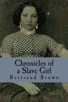 CHRONICLES OF A SLAVE GIRL