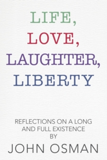 Life, Love, Laughter, Liberty