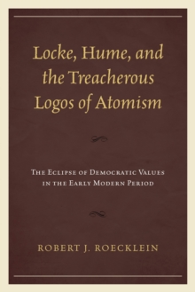 Locke, Hume, and the Treacherous Logos of Atomism