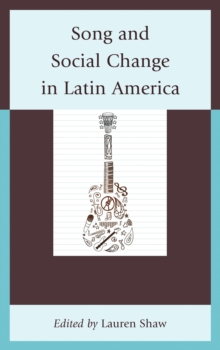 Song and Social Change in Latin America