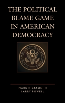 Political Blame Game in American Democracy