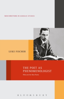 Poet as Phenomenologist