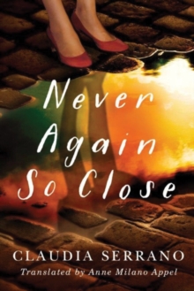 Never Again So Close