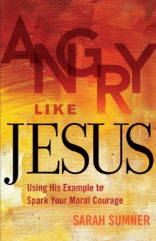 Angry Like Jesus
