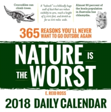 Nature is the Worst 2018 Daily Calendar
