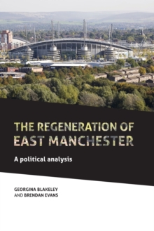 Regeneration of East Manchester