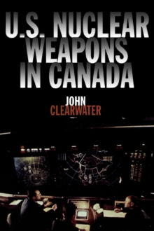 US Nuclear Weapons in Canada