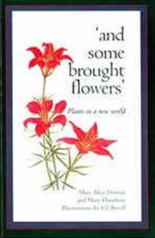 And Some Brought Flowers