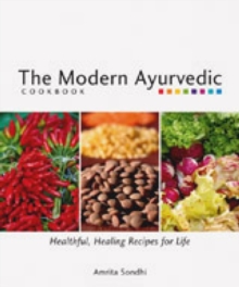 Modern Ayurvedic Cookbook