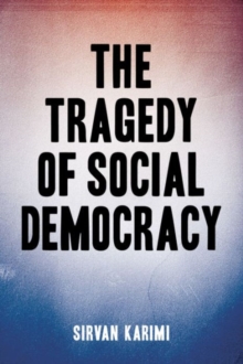 Tragedy of Social Democracy