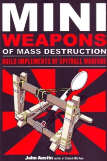 Mini Weapons of Mass Destruction