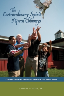 Extraordinary Spirit of Green Chimneys