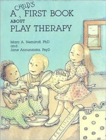 Child's First Book About Play Therapy