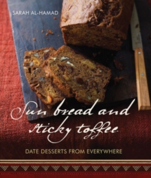 Sun Bread and Sticky Toffee