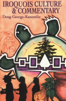 Iroquois Culture and Commentary