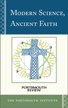 Modern Science, Ancient Faith