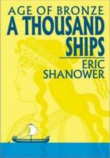 Age Of Bronze Volume 1: A Thousand Ships