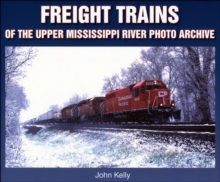 Freight Trains of the Upper Mississippi River