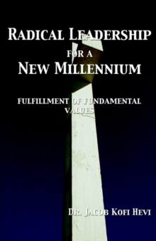 Radical Leadership for a New Millennium